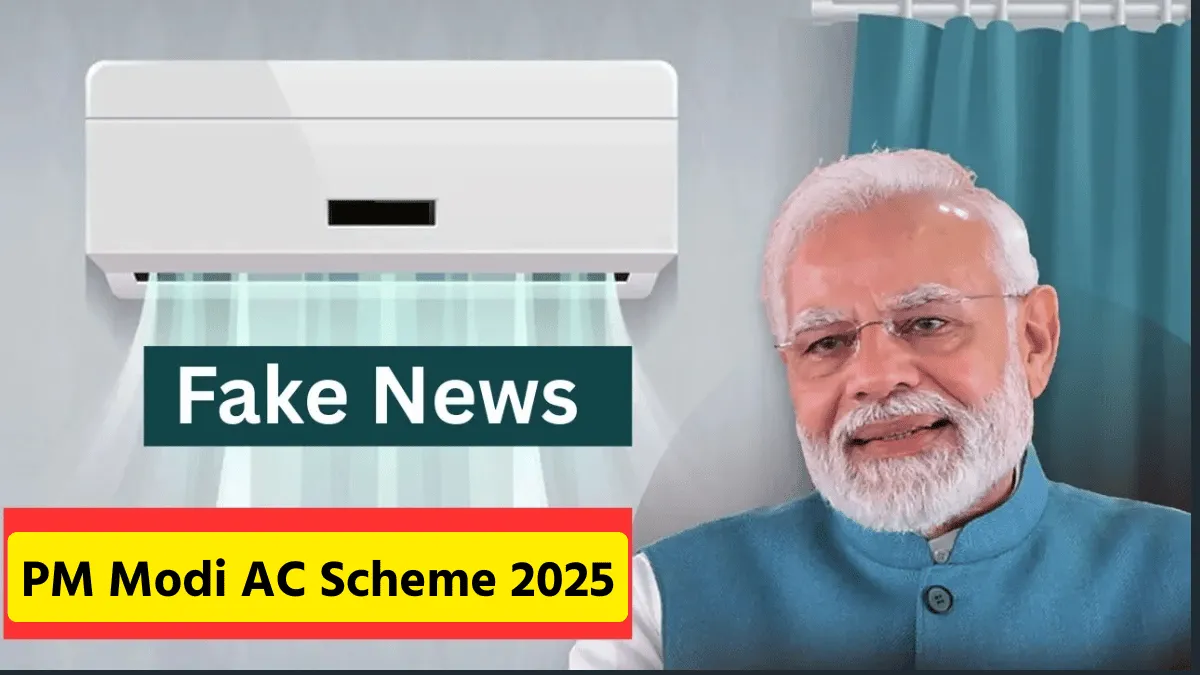 PM Modi AC Scheme 2025
